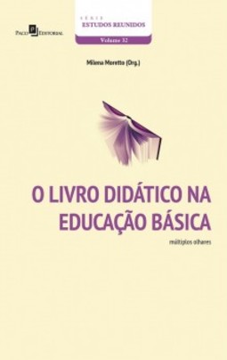 O livro didático na educação básica: múltiplos olhares