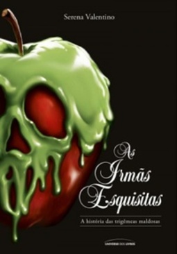 As Irmãs Esquisitas (Vilões #6)