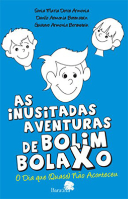 As inusitadas aventuras de Bolim Bolaxo: O dia que (quase) não aconteceu