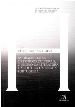As humanidades, os estudos culturais, o ensino da literatura e a política da língua portuguesa