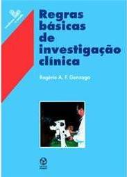 Regras Básicas de Investigação Clinica