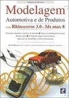 Modelagem Automotiva e de Produtos com Rhinoceros 3.0 e 3ds Max 8