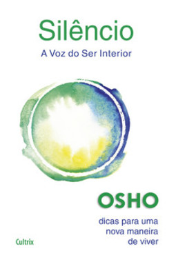 Silêncio: a voz do ser interior