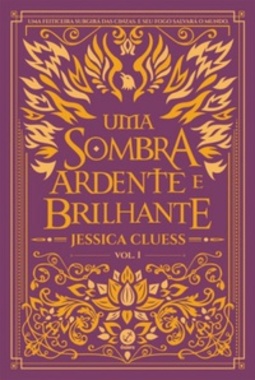 Uma Sombra Ardente e Brilhante (Um Veneno Sombrio e Sufocante #1)