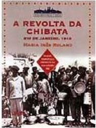 A Revolta da Chibata (Rio de Janeiro, 1910)