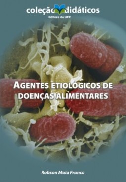 Agentes etiológicos de doenças alimentares