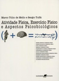Atividade Física, Exercício Físico e Aspectos Psicobiológicos