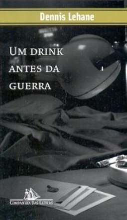 Um Drink Antes da Guerra