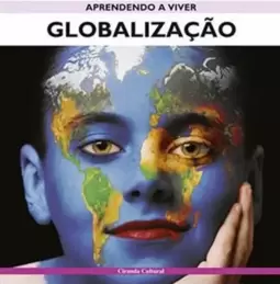 Aprendendo a Viver - Globalização