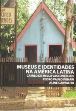 Museus e Identidades na América Latina