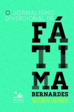 O jornalismo diversional de Fátima Bernardes