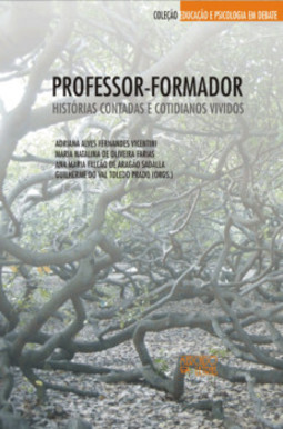 Professor-Formador: histórias contadas e cotidianos vividos