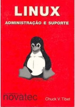 Linux: Administração e Suporte
