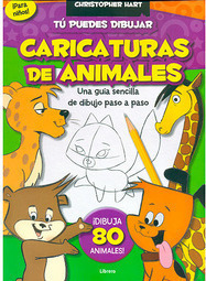 Tú Puedes Dibujar Caricaturas de Animales: Una Guía Sencilla de Dibujo Paso a Paso