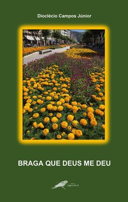 Braga que Deus me deu