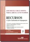 Processo Civil Moderno ? Recursos E Acoes Autonomas De Impugnacao - Volume 2