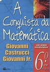 Conquista da Matemática, A: 6º Ano - 5ª Série