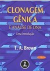 Clonagem Gênica e Análise de DNA: uma Introdução