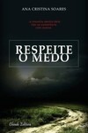 Respeite o medo