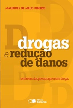 Drogas e redução de danos: os direitos das pessoas que usam drogas