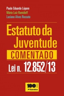 Estatuto da juventude comentado: lei nº 12.852/13