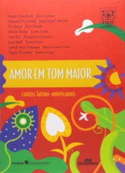 Amor em Tom Maior (Contos, Lendas e Poemas)