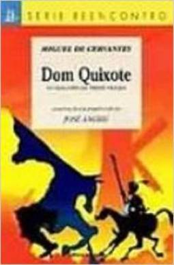 Dom Quixote: o Cavaleiro da Triste Figura