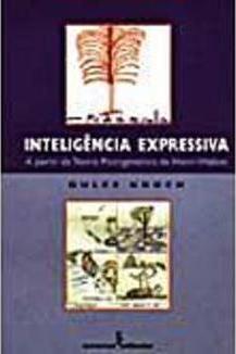 Inteligência Expressiva: Partir da Teoria Psicogenética de Henri Wallo
