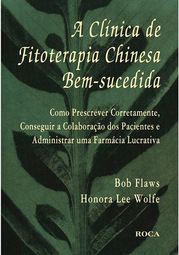 Clínica de Fitoterapia Chinesa Bem-sucedida, A