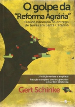 O golpe da “Reforma Agrária”: fraude bilionária na entrega de terras em Santa Catarina