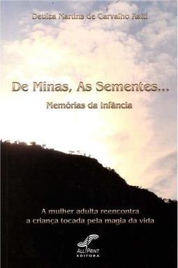De Minas, as Sementes...