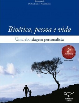 Bioética, pessoa e vida