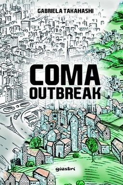 COMA OUTBREAK