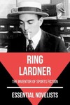 Essential novelists - ring lardner