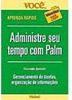 Aprenda Rápido: Administre Seu Tempo com Palm