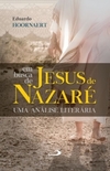 Em busca de Jesus de Nazaré: uma análise literária