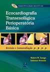 Ecocardiografia transesofágica perioperatória básica: revisão e autoavaliação
