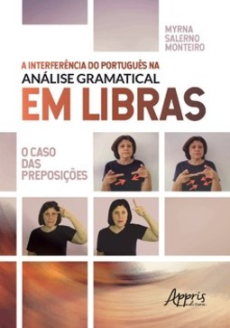 A interferência do português na análise gramatical em libras: o caso das reposições