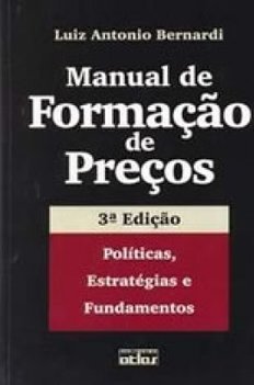 Manual de Formação de Preços: Políticas, Estratégias e Fundamentos