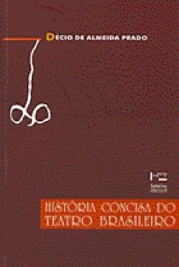 História Concisa do Teatro Brasileiro: 1570 - 1980