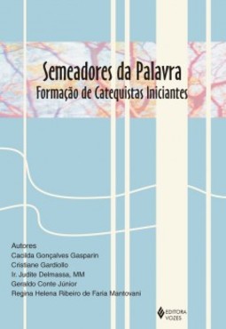 Semeadores da palavra: formação de catequistas iniciantes