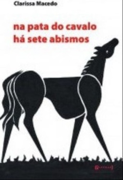 Na pata do cavalo há sete abismos