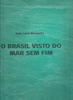 O Brasil visto do Mar Sem Fim