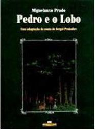 Pedro e o Lobo : Uma Adaptação do Conto de Sergei Prokofiev - IMPORTAD