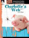 Charlotte's Web: An Instructional Guide for Literature: An Instructional Guide for Literature