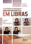 A interferência do português na análise gramatical em libras: o caso das reposições