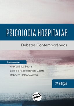 Psicologia hospitalar: debates contemporâneos