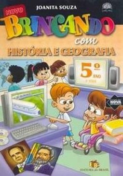 Brincando Com História, Geografia: 5º Ano - 4ª Série - Ens.Fundam.