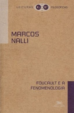 Foucault e a Fenomenologia
