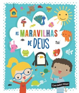 As maravilhas de Deus